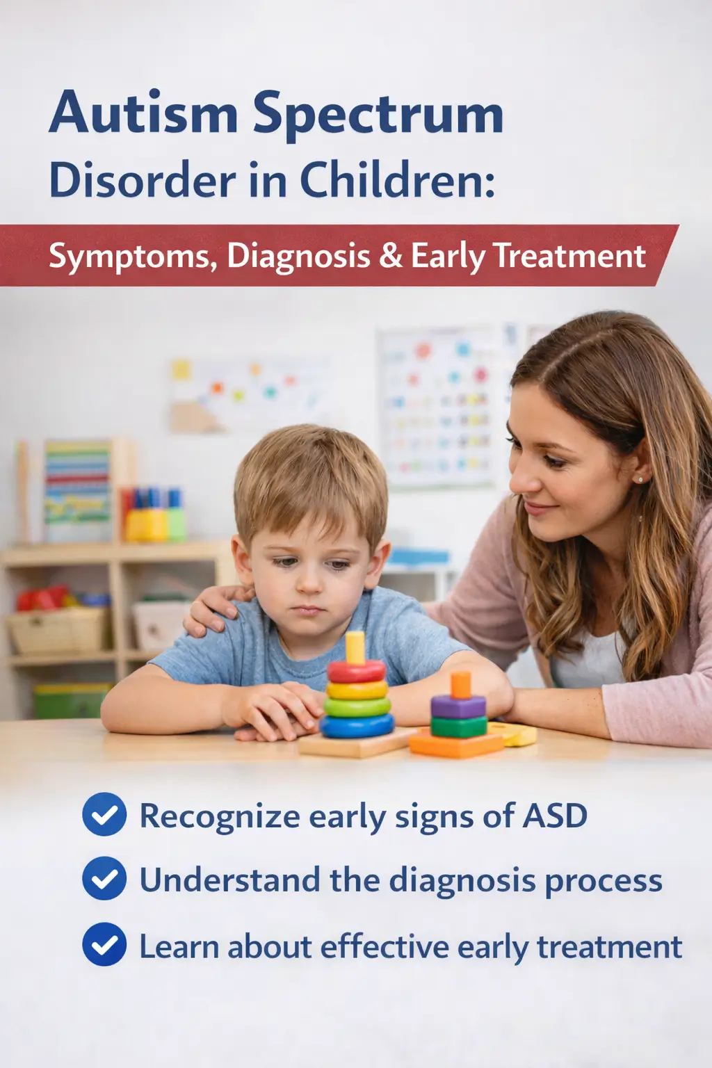 Autism Spectrum Disorder in Children – early signs, diagnosis process, and early treatment support